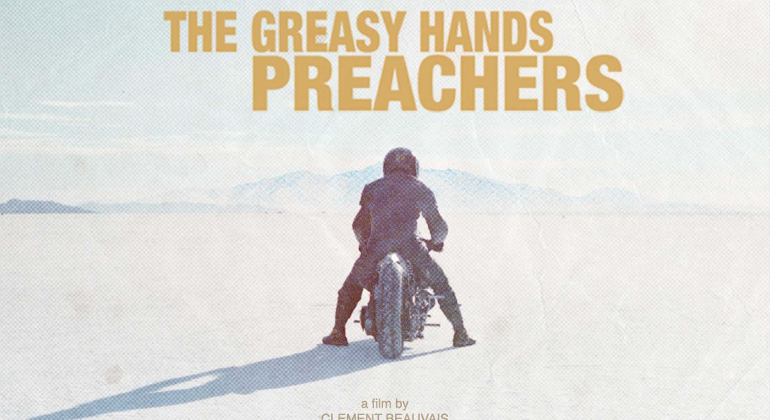 The Greasy Hands Preachers Documentary